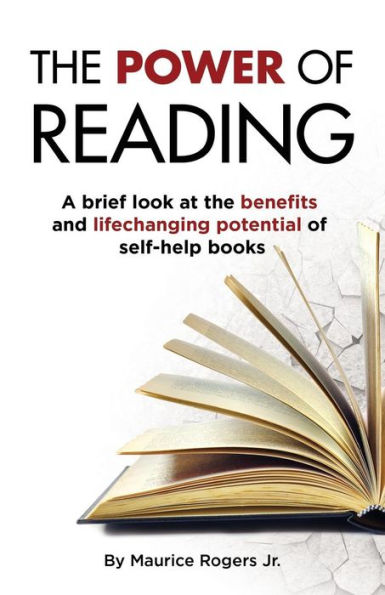 The Power of Reading: A brief look at the benefits and life changing potential of self-help books
