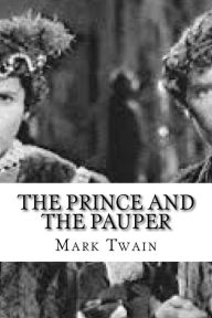 Title: The Prince and The Pauper, Author: Mark Twain