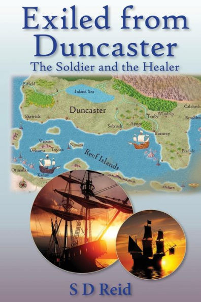 Exiled from Duncaster: The Soldier and the Healer