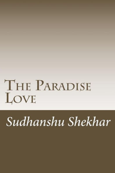 The Paradise Love: Love