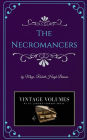 The Necromancers: A Novel of Victorian Fiction