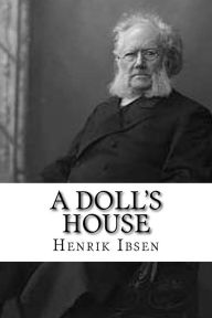 Title: A Doll's House, Author: Henrik Ibsen