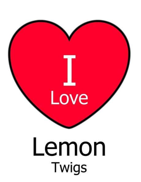 I Love Lemon Twigs: Large White Notebook/Journal for Writing 100 Pages, Lemon Twigs Gift for Girls, Boys, Women and Men