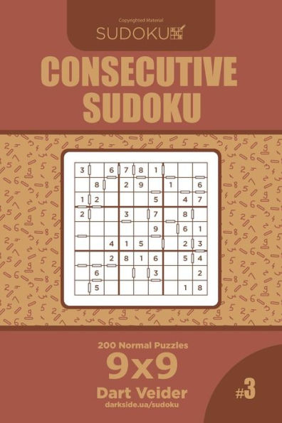 Consecutive Sudoku - 200 Normal Puzzles 9x9 (Volume 3)