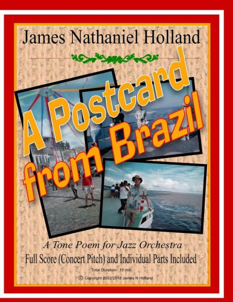 A Postcard from Brazil: A Tone Poem for Jazz Orchestra, Full Score and Parts