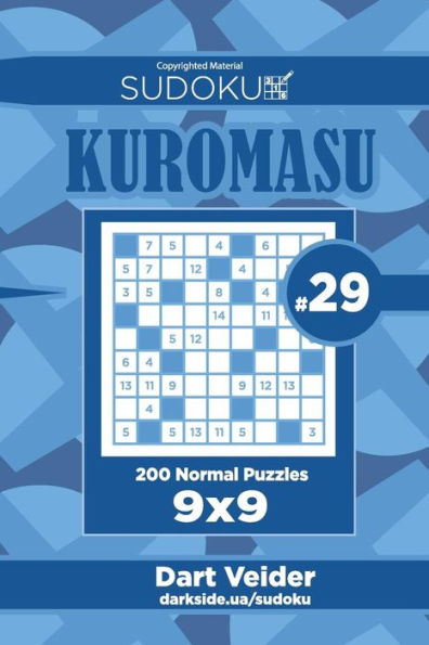 Sudoku Kuromasu - 200 Normal Puzzles 9x9 (Volume 29)