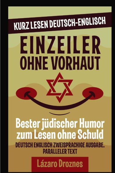 Einzeiler Ohne Vorhaut.: Deutsch Englisch Zweisprachige Ausgabe. Paralleler Text. Kurz Lesen Deutsch Englisch