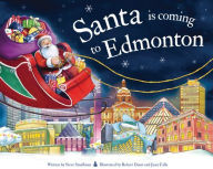 Title: Santa Is Coming to Edmonton, Author: Steve Smallman