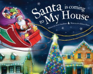 Title: Santa Is Coming to My House, Author: Steve Smallman