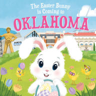 Title: The Easter Bunny Is Coming to Oklahoma, Author: Eric James