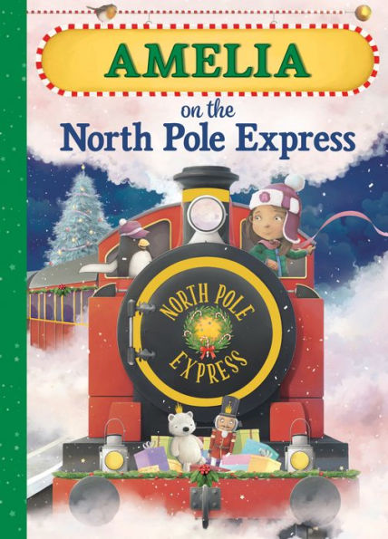Amelia on the North Pole Express