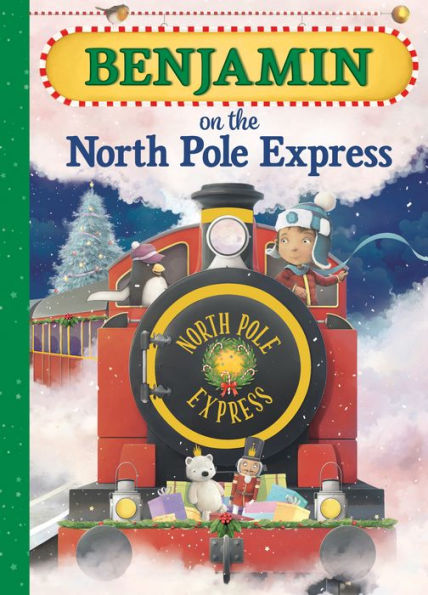 Benjamin on the North Pole Express