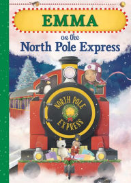 Title: Emma on the North Pole Express, Author: JD Green