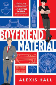 Epub books free downloads Boyfriend Material 9781728206141 by Alexis Hall ePub FB2 RTF