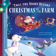 Free audio books download for android 'Twas the Night Before Christmas on the Farm PDF (English literature) by Craig Manning 9781728206257