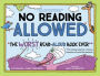 No Reading Allowed: The WORST Read-Aloud Book Ever