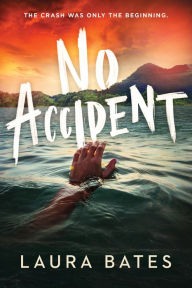 Title: No Accident, Author: Laura Bates