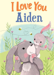 Title: I Love You Aiden, Author: JD Green