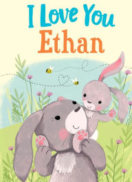 Title: I Love You Ethan, Author: JD Green