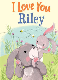 Title: I Love You Riley, Author: JD Green