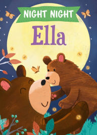 Title: Night Night Ella, Author: JD Green