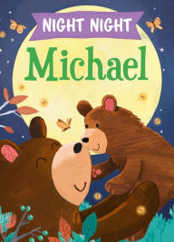 Title: Night Night Michael, Author: JD Green
