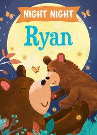 Title: Night Night Ryan, Author: JD Green