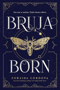Title: Bruja Born (Brooklyn Brujas Series #2), Author: Zoraida Córdova