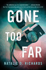Title: Gone Too Far, Author: Natalie D. Richards