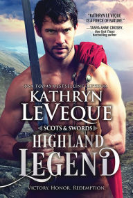 Title: Highland Legend, Author: Kathryn Le Veque