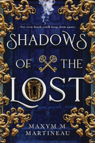 Epub ebooks for ipad download Shadows of the Lost (English literature)  by Maxym M. Martineau, Maxym M. Martineau