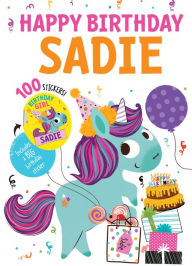 Title: Happy Birthday Sadie, Author: Hazel Quintanilla