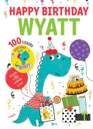 Title: Happy Birthday Wyatt, Author: Hazel Quintanilla