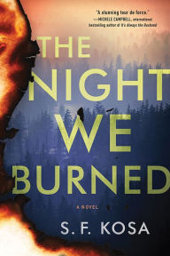 Text from dog book download The Night We Burned: A Novel 9781728215594