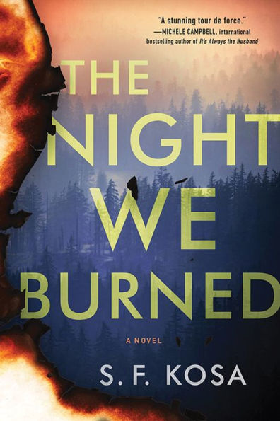 The Night We Burned: A Novel