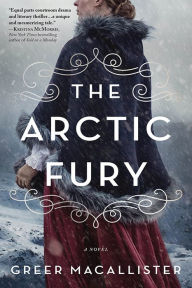 Books audio download free The Arctic Fury: A Novel (English Edition) 9781728215693 by Greer Macallister FB2 PDB ePub