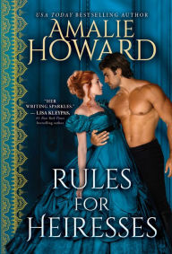 Title: Rules for Heiresses, Author: Amalie Howard