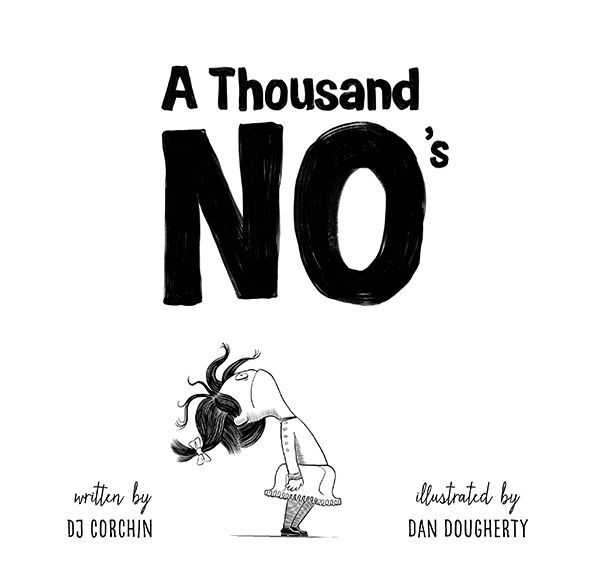 A Thousand No's: A growth mindset story of grit, resilience, and creativity
