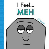 Title: I Feel... Meh, Author: DJ Corchin