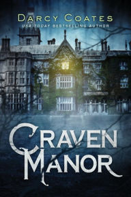 Title: Craven Manor, Author: Darcy Coates