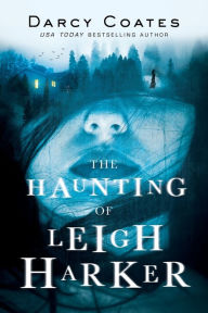 Title: The Haunting of Leigh Harker, Author: Darcy Coates