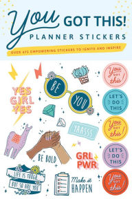 Free book downloads on nook You Got This Planner Stickers: Over 475 Empowering Stickers to Ignite and Inspire! MOBI FB2 by Sourcebooks