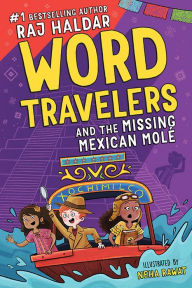 Free download audiobooks to cd Word Travelers and the Missing Mexican Molé (English literature) by 