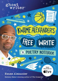 Free book downloads pdf Kwame Alexander's Free Write: A Poetry Notebook ePub iBook