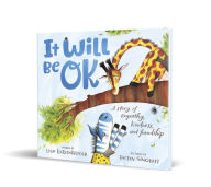 Free audio books online download It Will Be OK: A story of empathy, kindness, and friendship by Lisa Katzenberger, Jaclyn Sinquett 9781728222554