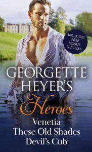 Title: Georgette Heyer's Heroes, Author: Georgette Heyer