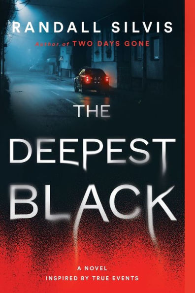 The Deepest Black: A Novel