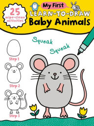 Title: My First Learn-To-Draw: Baby Animals: (25 Wipe Clean Activities + Dry Erase Marker), Author: Anna Madin