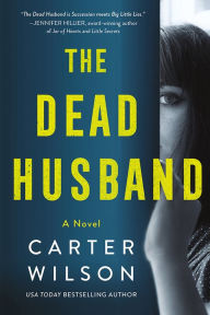 Title: The Dead Husband, Author: Carter Wilson