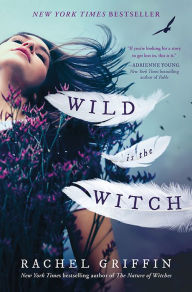 Bestseller ebooks download Wild Is the Witch CHM DJVU 9781728229454 (English Edition) by Rachel Griffin